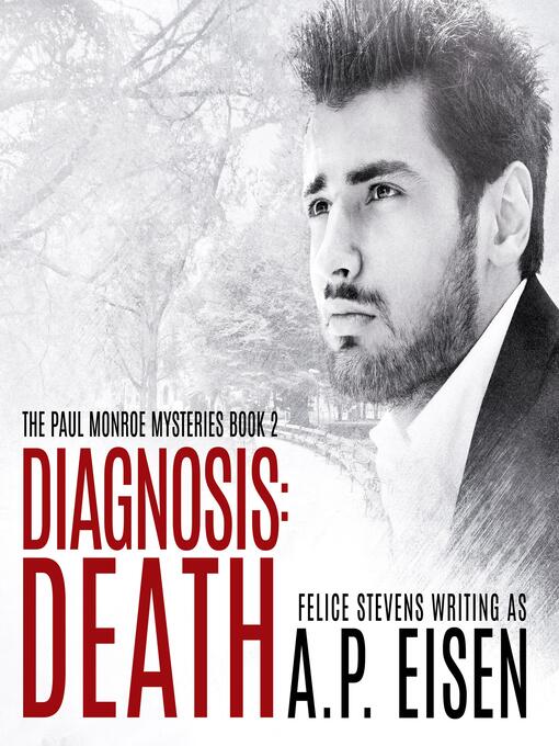 Title details for Diagnosis by Felice Stevens - Available